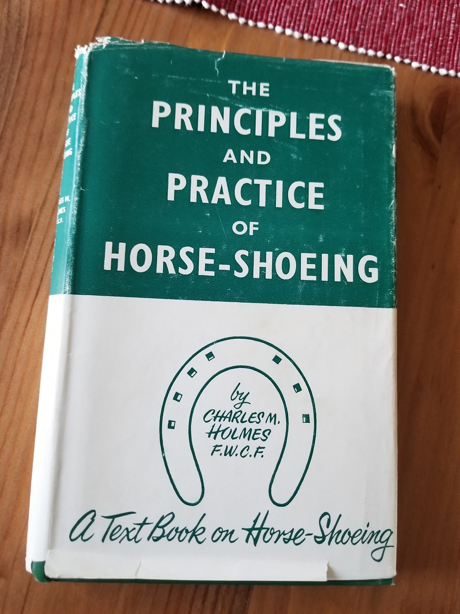 The Principles and Practice of Horse-shoeing